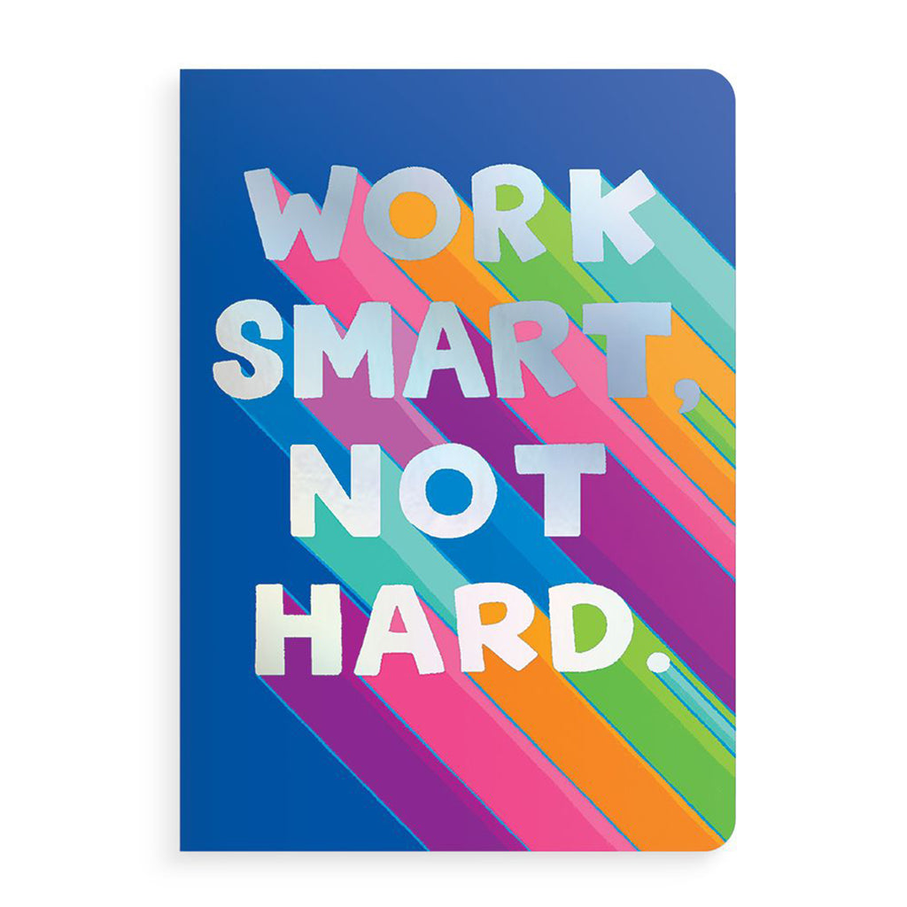 Work Smart Not Hard- Cuaderno - Heeey!